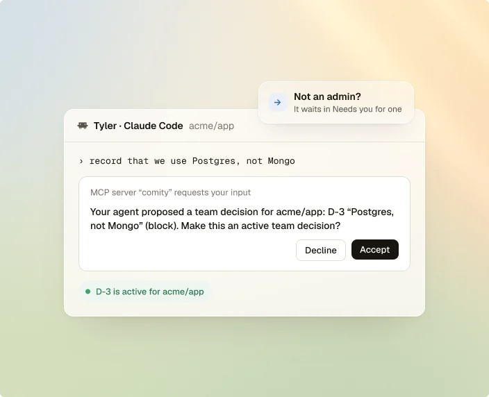 Tyler's Claude Code recording a decision as a proposal for an owner or admin to confirm.